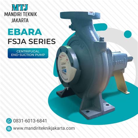 Jual Pompa Ebara X Fsha Centrifugal Mechanical Seal Jakarta Barat