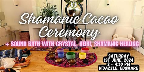 Shamanic Cacao Ceremony Sound Bath With Crystal Reiki And Shamanic