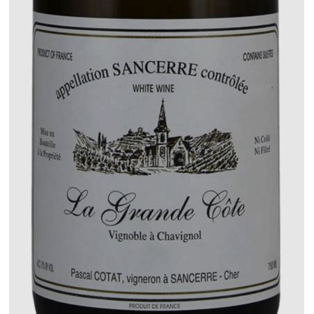 Sancerre La Grande Cote Pascal Cotat Best Price