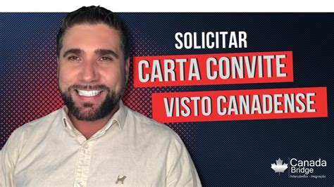 Solicitar Carta Convite Para Visto Canadense YouTube