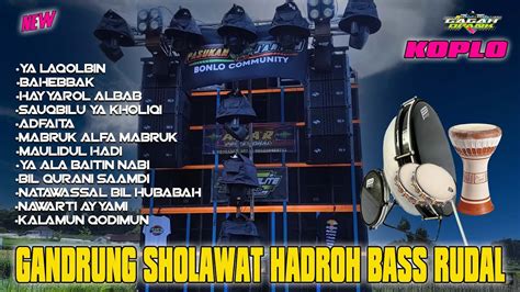 SHOLAWAT GAMBUS GANDRUNG KOPLO HADROH TERBARU 2023 FULL ALBUM BASS