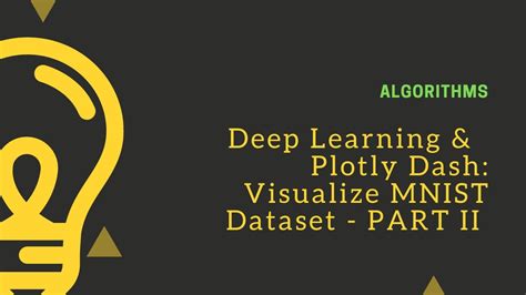 Plotly Deep Learning App How To Visualize Mnist Dataset Part Ii