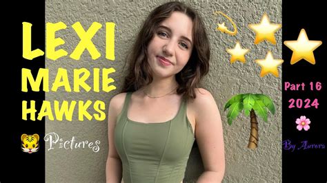 ⭐️lexi Marie Hawks ⭐️2024 Part 16⭐️ Youtube