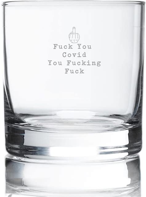 Amazon Drinking Glasses Fuck You Covid You Fucking Fuck Crystal Stemless Whiskey Glasses