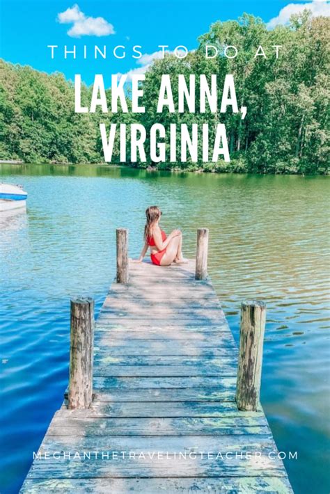 Fun Things To Do In Lake Anna The Traveling Teacher In 2020 Amazing