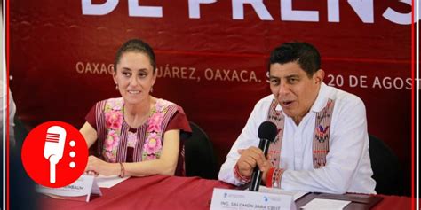 Claudia Sheinbaum Visita Oaxaca Y Se Re Ne Con El Gobernador Electo