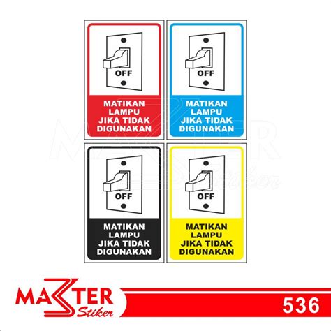 Jual 536 Stiker Matikan Lampu Jika Tidak Digunakan Sticker Vinyl