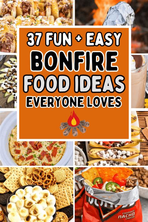 37 Fun Bonfire Food Ideas and Party Snacks for a Memorable Night