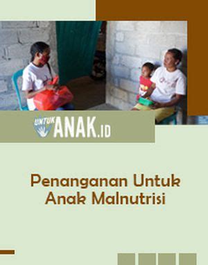 Penanganan Anak Malnutrisi (VIDEO)