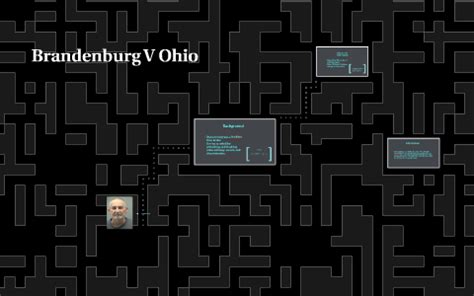 Brandenburg V Ohio by Indio Ramsay on Prezi