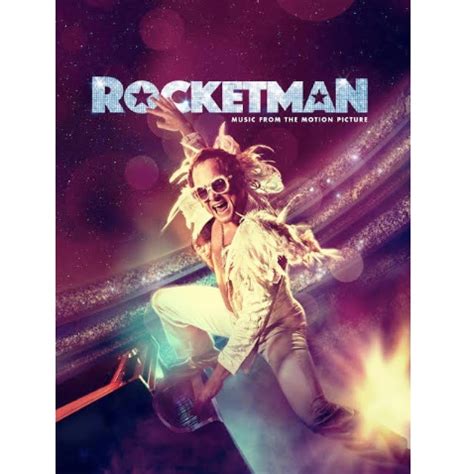 Rocketman - Elton John / Bernie Taupin / Giles Martin / Taron Egerton ...