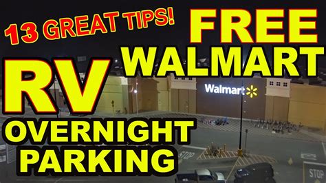 👍top 13 Tips For Free Overnight Rv Parking At Walmart Youtube