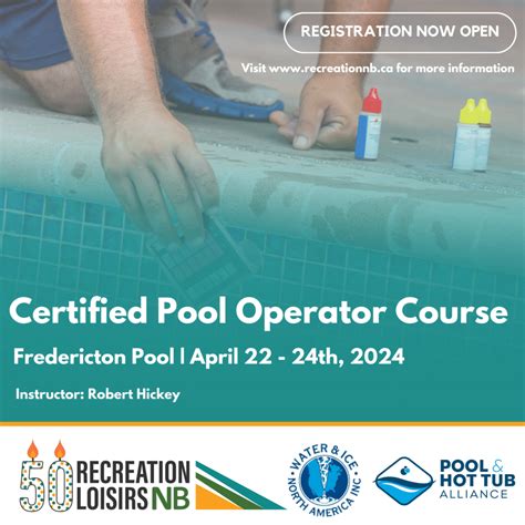 Certified Pool Operator Course Recreation N B Loisirs N B