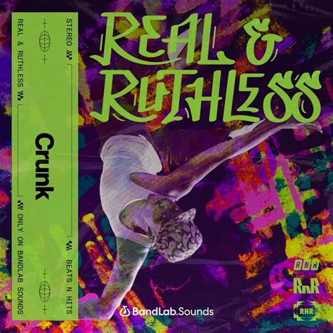 Real & Ruthless: Crunk | BandLab Sounds