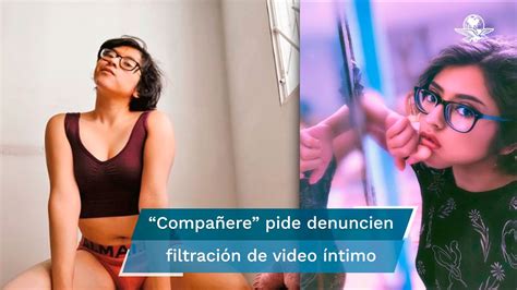 Filtran video íntimo de Compañere pide a seguidores lo denuncien