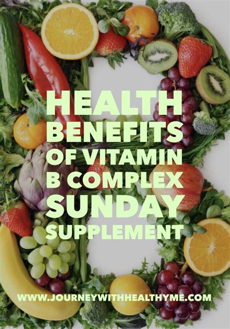 Health Benefits Of Vitamin B Complex Journey With Healthy Me Vitamin