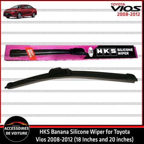 Hks Banana Silicone Wiper For Toyota Vios Inches And