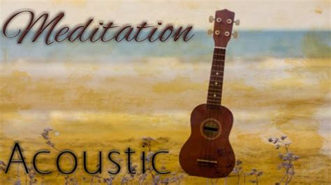 Relaxing Guitar Music | Meditation Music, Instrumental Music, Calming ...