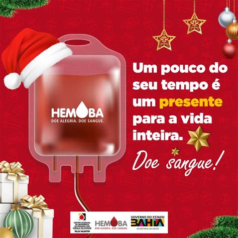 Hemoba Lan A Campanha De Natal Para Mobilizar Doadores E Refor Ar O