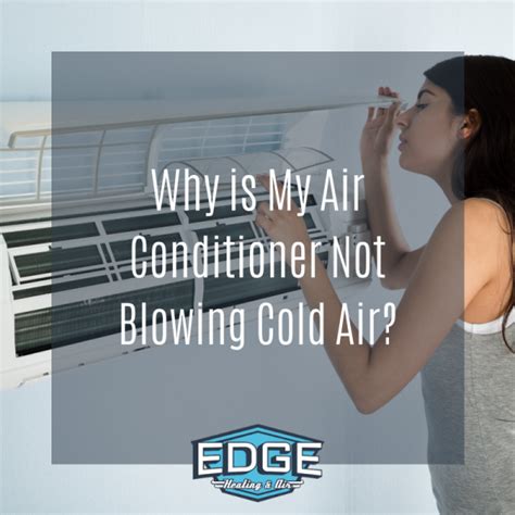 Why Your Air Conditioner Isnt Blowing Cold Air B J Refrigeration Hot