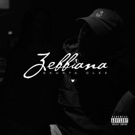 Zebbiana Song By Skusta Clee Spotify