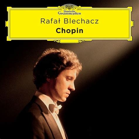 Rafal Blechacz Chopin Nocturnes Op No In F Sharp Minor