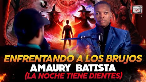 AMAURY BATISTA SE ENFRENTÓ A UN BRUJO Y GRAVITO EN EL AIRE YouTube