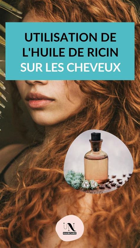 Utilisation De L Huile De Ricin Sur Les Cheveux