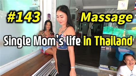 Single Moms Life In Thailand Interview Pim With Foot Massage Youtube