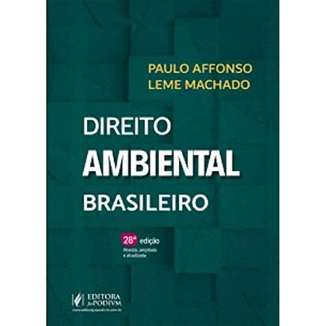 Melhor Livro De Direito Ambiental Em Celso Fiorillo Trennepohl E