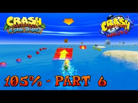 Crash Bandicoot 3 N Sane Trilogy 105 Walkthrough Part 6 Makin