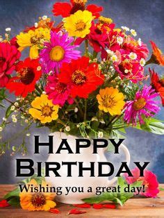 300 Best Happy Birthday Flowers ideas | happy birthday flower, happy ...