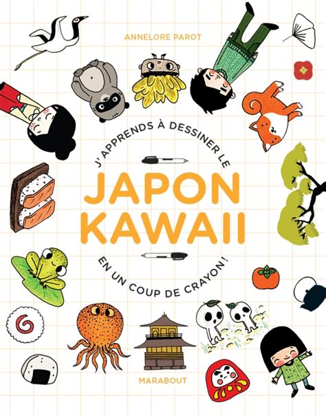 J apprends à dessiner le Japon kawaii hachette fr