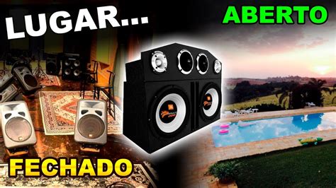 Som Aberto E Som Fechado - Som em LUGAR ABERTO vs LUGAR FECHADO - YouTube