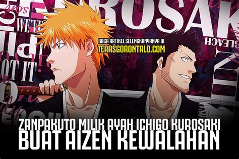 Fakta Menarik Bleach Terbongkar Peran Sosuke Aizen Di Masa Lalu Ichigo