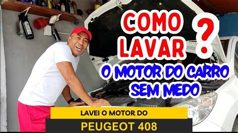 Como Lavar O Motor Do Carro Sem Medo Youtube