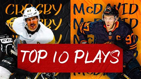 Top 10 Plays By Connor Mcdavid And Sidney Crosby So Far Youtube