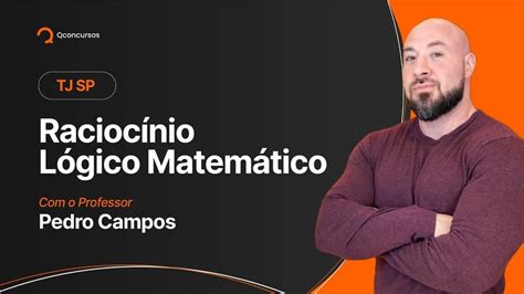 Concurso Tj Sp Racioc Nio L Gico Matem Tico Nega O De Proposi Es