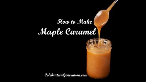 Maple Caramel Sauce Youtube