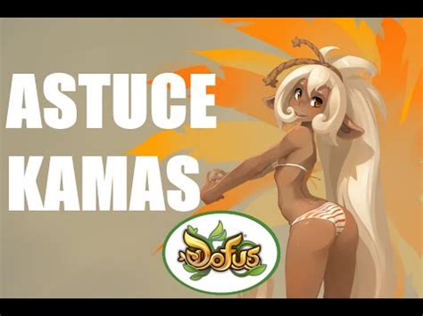 DOFUS Astuces Kamas 10 4M En 10 Minutes Nowel Ornement