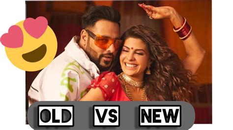 Badshah Genda Phool Old Vs New Jacqueline Youtube