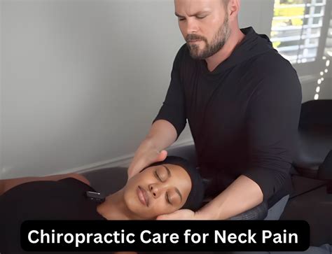 Chiropractic Care For Neck Pain Experience The Best Care For Neck Pain