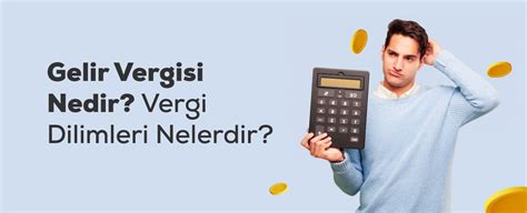 Gelir Vergisi Nedir Vergi Dilimleri Nelerdir Ideasoft