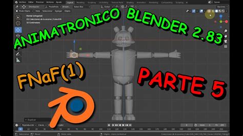 Como HACER Un ANIMATRONICO Tipo FNaF 1 En BLENDER Desde CERO Parte 5