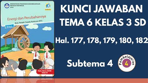 Kunci Jawaban Tema 6 Kelas 3 Halaman 177 178 179 180 182 Subtema 4