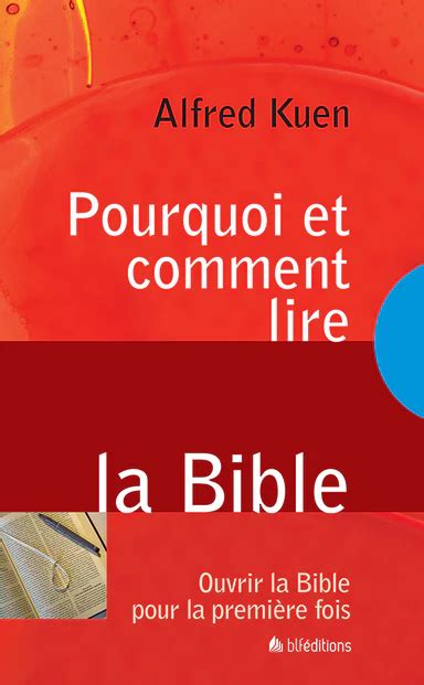 Pourquoi Et Comment Lire La Bible Eglise Shop