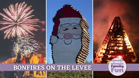 Bonfires On The Levee A Louisiana Christmas Eve Tradition