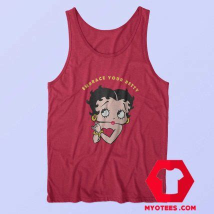 Embrace Your Betty Boop Cartoon Vintage Tank Top On Sale Myotees