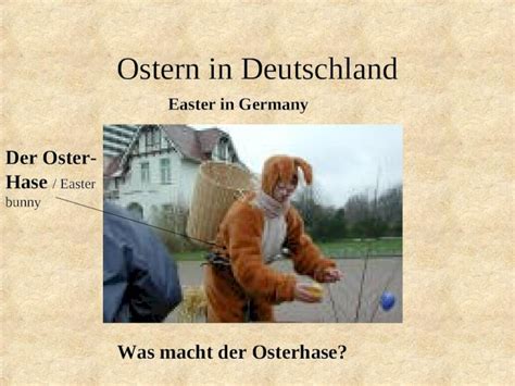 Ppt Ostern In Deutschland Easter In Germany Was Macht Der Osterhase