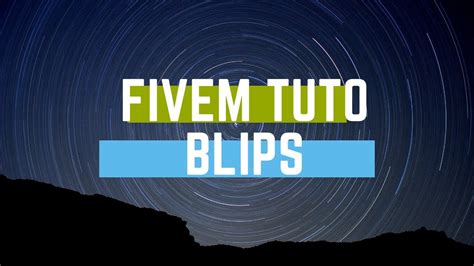 [Fivem Tuto] Ajouter un blips sur sa map. - YouTube